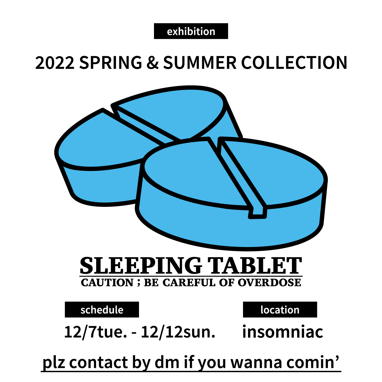 SLEEPING TABLET 2022 SPRING & SUMMER COLLECTION