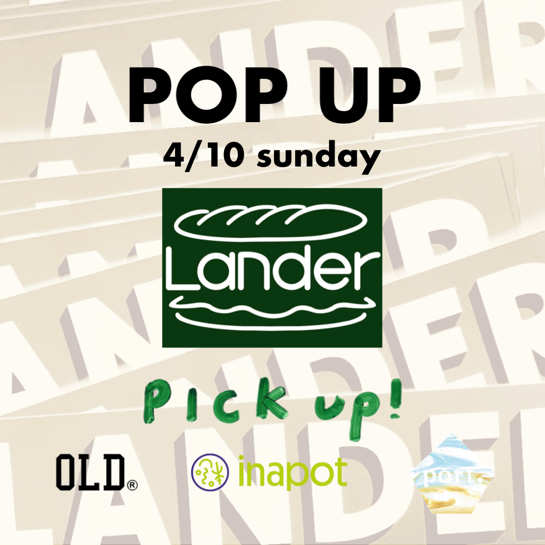 4/10(sun) POP UP in Lander