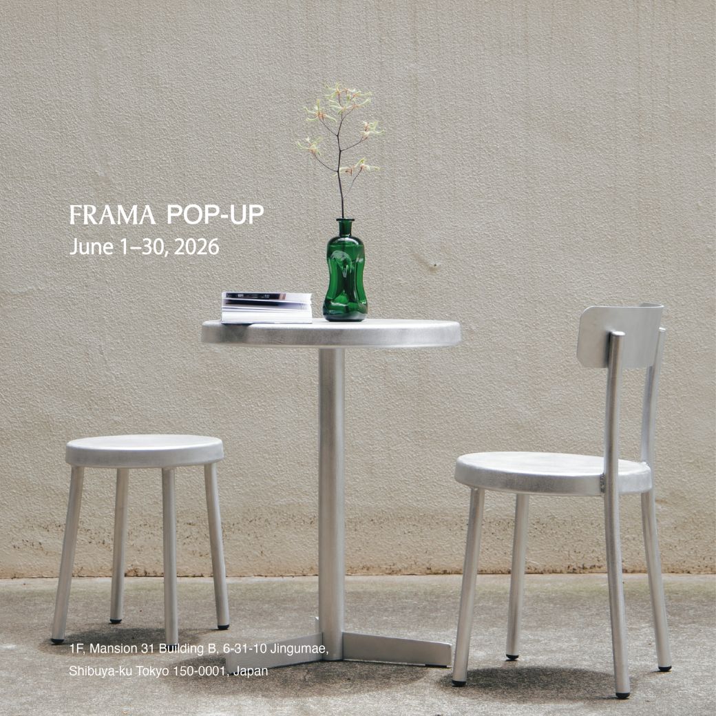 【O ATELIER】FRAMA POP-UP STORE開催