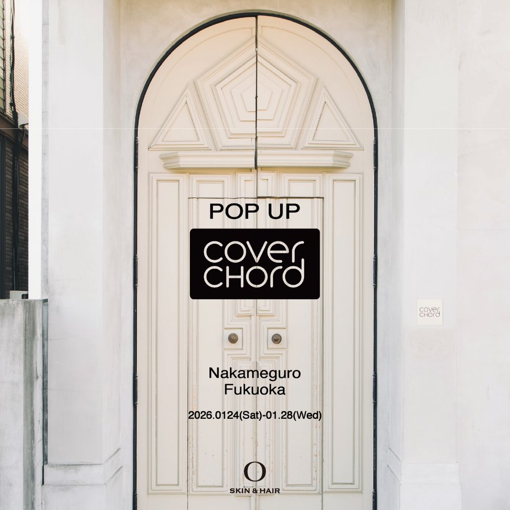 【POP UP 開催】COVERCHORD - POP UP STORE