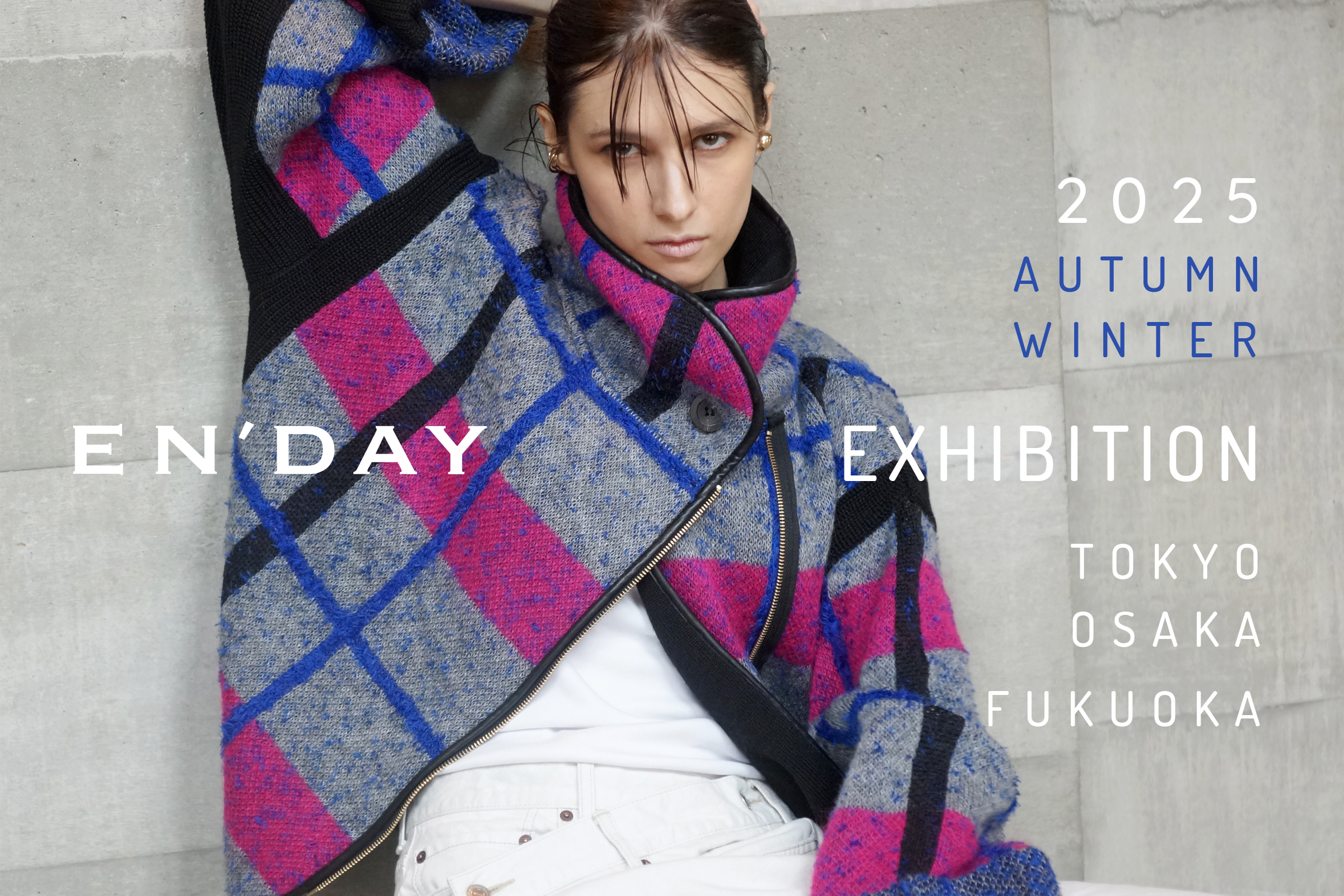 【展示会】2025 Autumn & Winter @東京・大阪・福岡