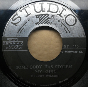 Delroy Wilson - Somebody Has Stolen My Girl（和訳/歌詞）