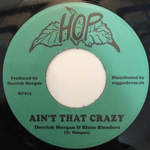 Derrick Morgan - Ain’t That Crazy（和訳/歌詞付）