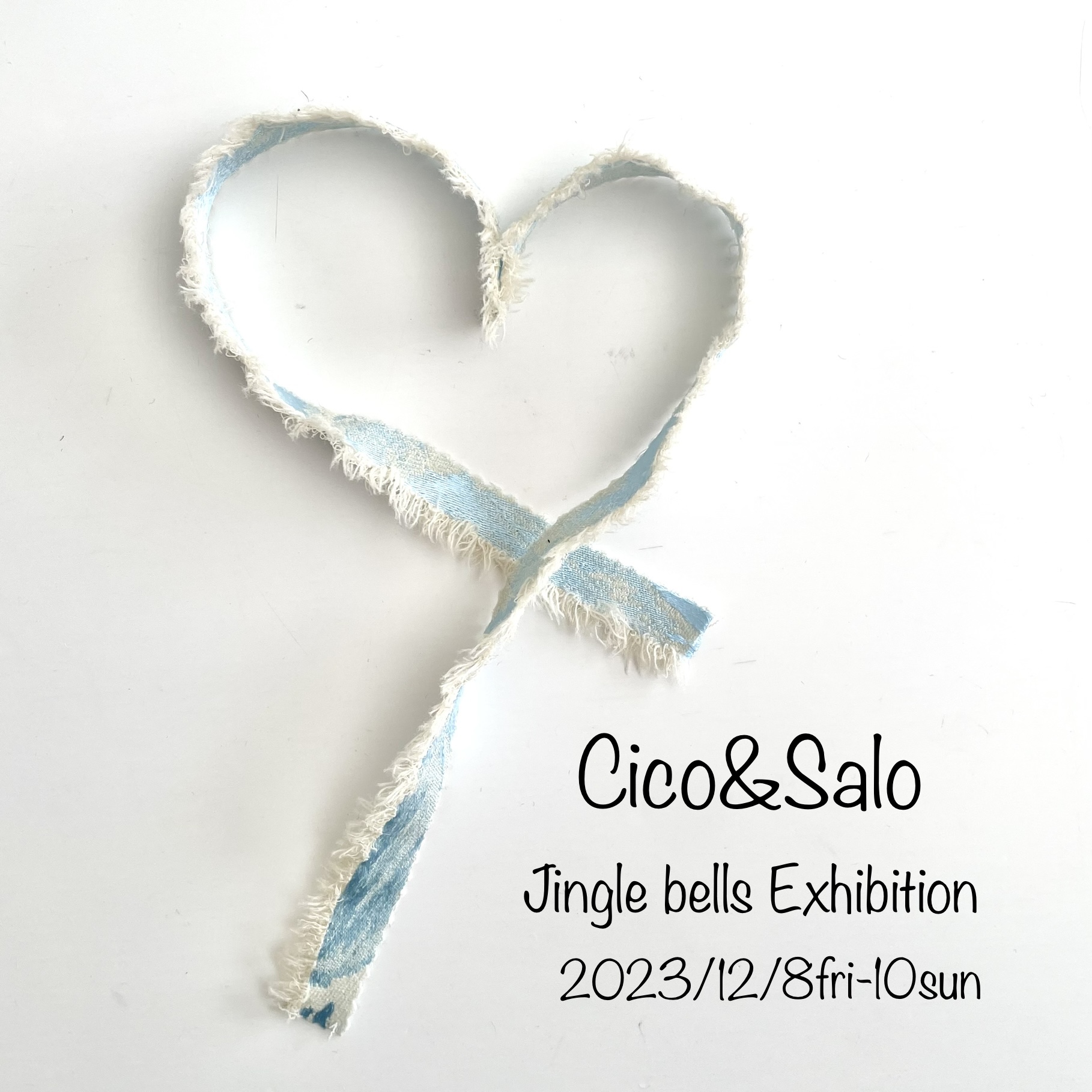 ◇ 展示会のお知らせ◇ cico&salo JIngle bell’s exhibition
