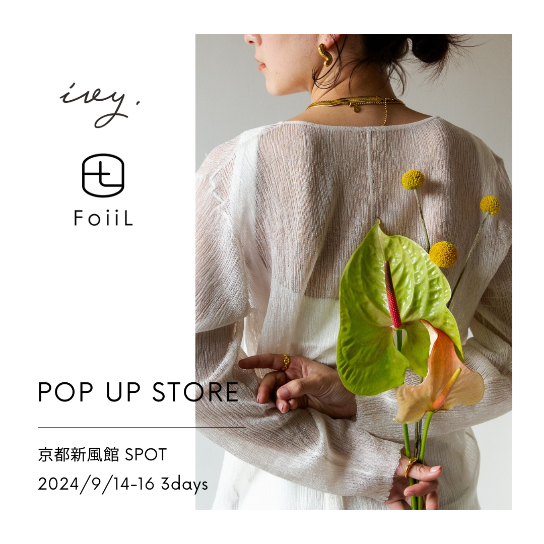 2024 / 9 / 14−16 京都新風館POPUP STORE