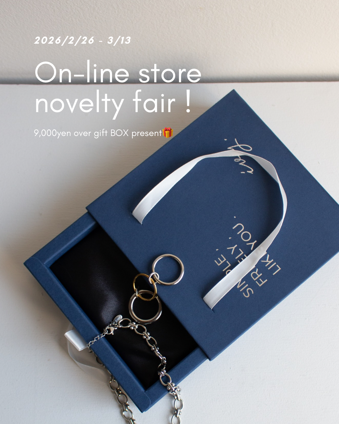 2/26〜3/13 novelty fair！