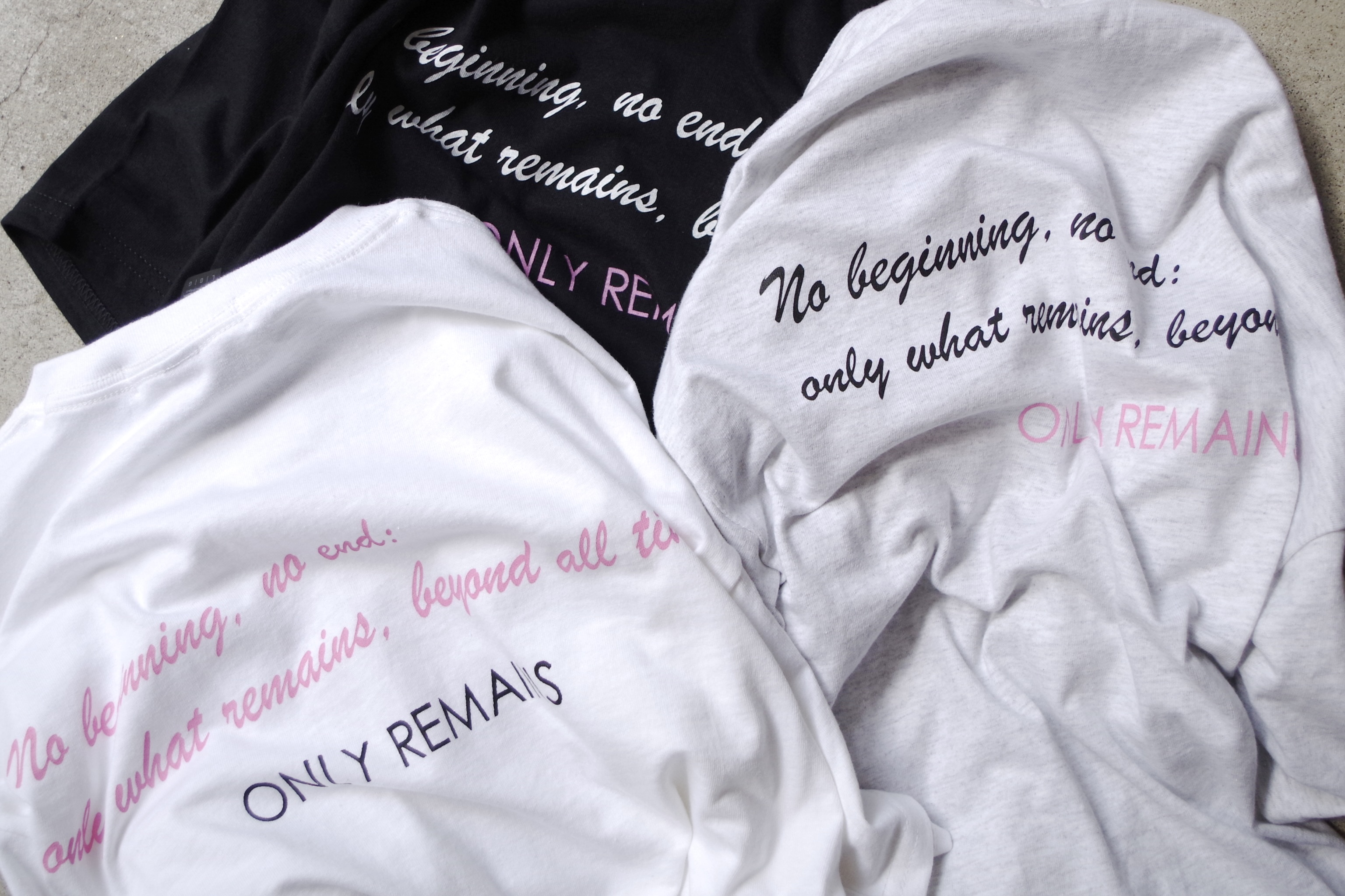 one f .  ONLY REMAINS P Tee