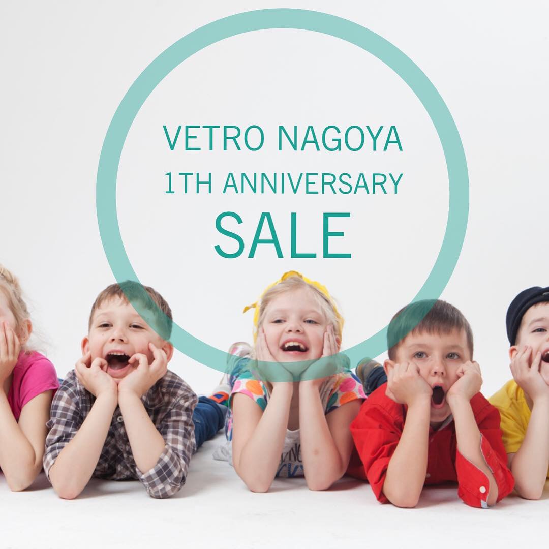 VETRO NAGOYA 1st anniversaryセール