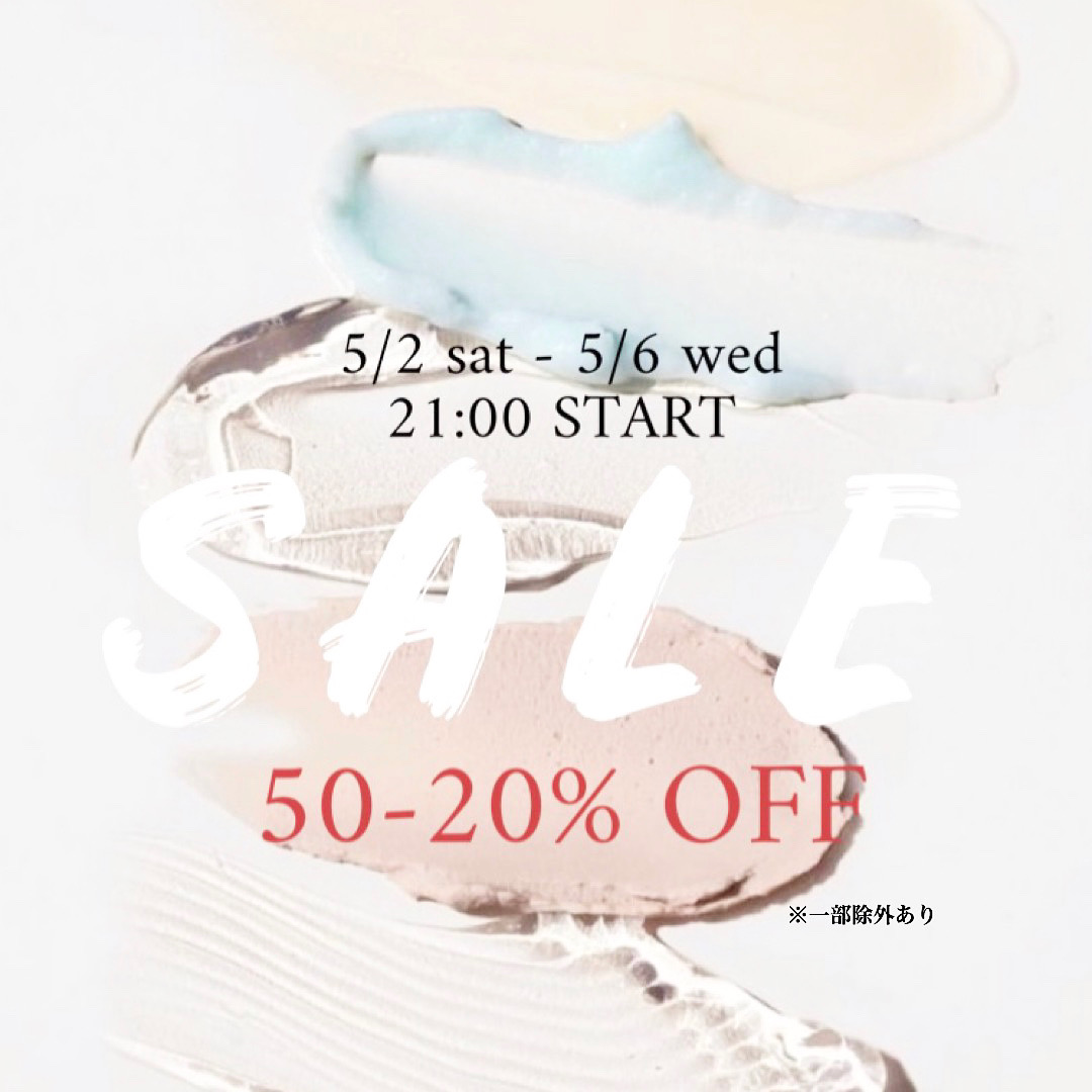 ♡GW SALE 5/2(sat)21:00〜♡