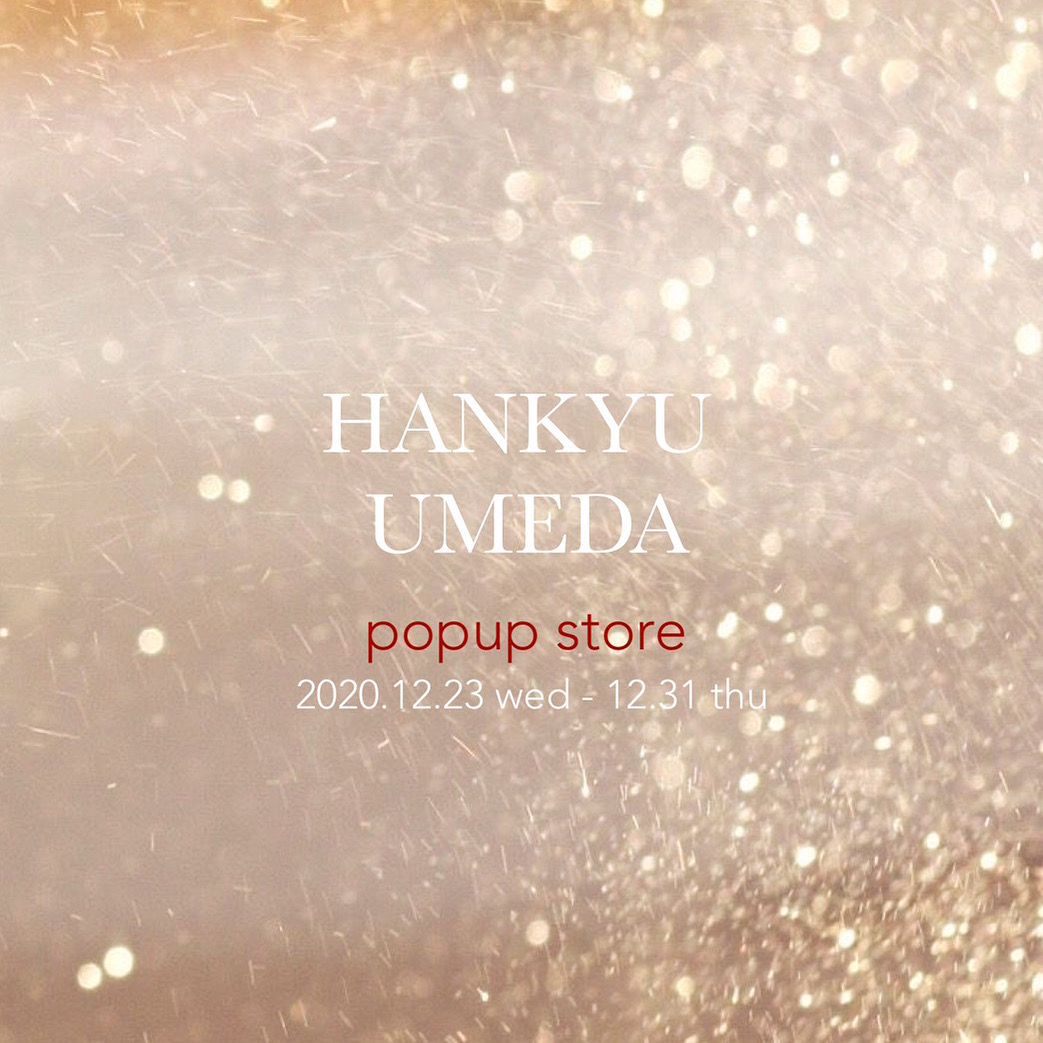 POPUP STORE in 阪急うめだ本店3F