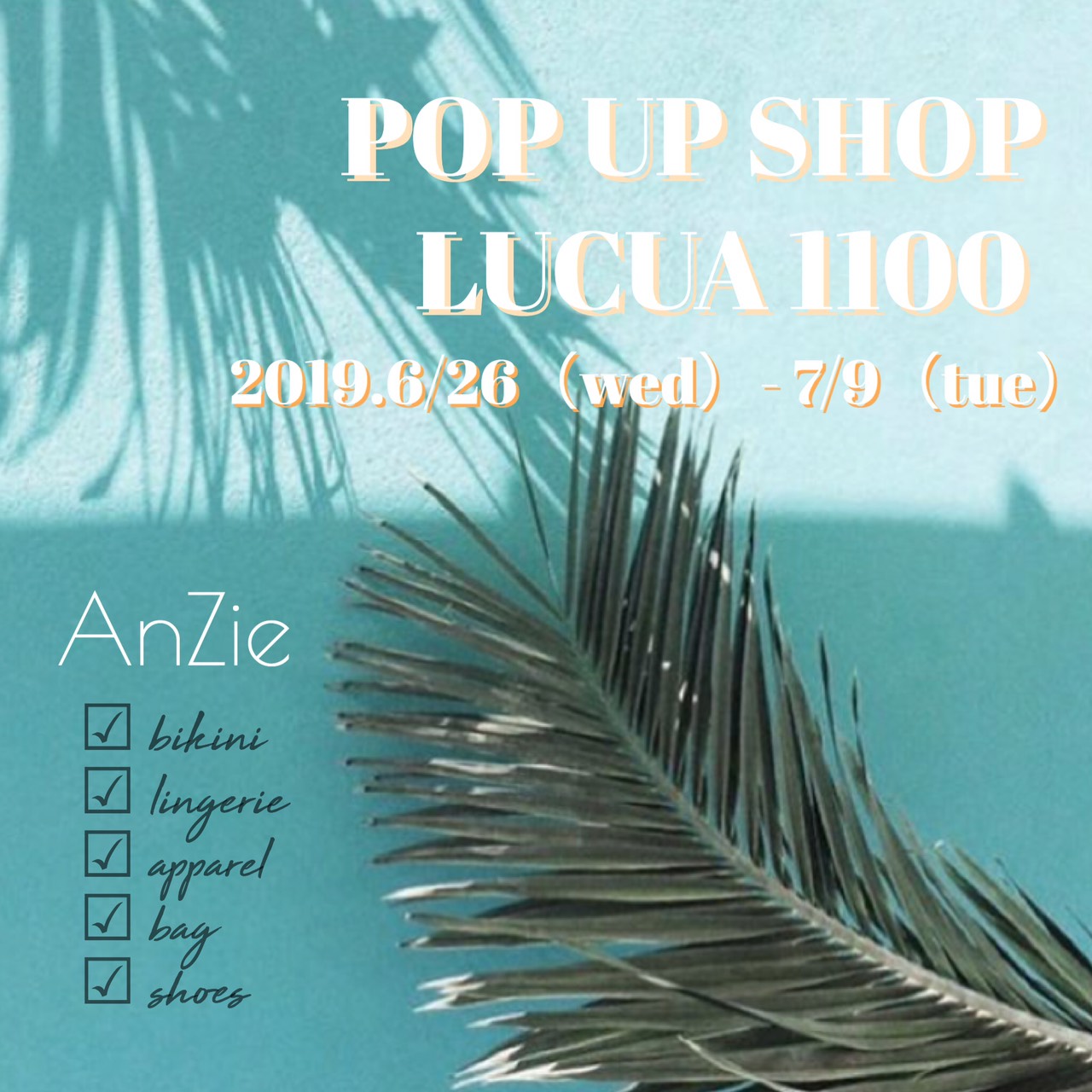POPUP SHOP in LUCUA1100 ☞ 6/26〜7/9