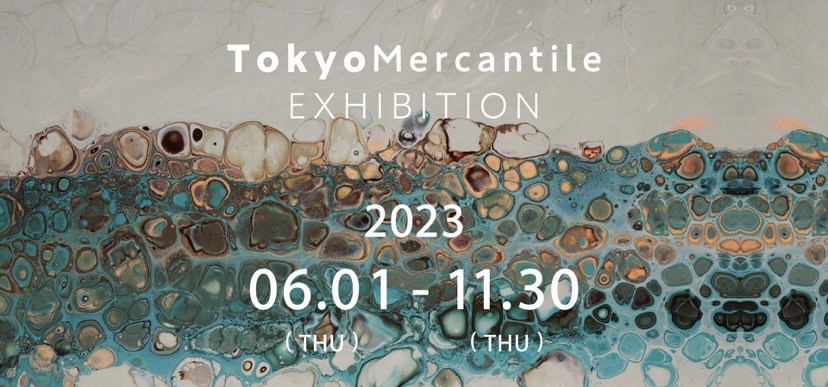 2023/6/1-11/30  Online Tokyo Mercantile Exhibition