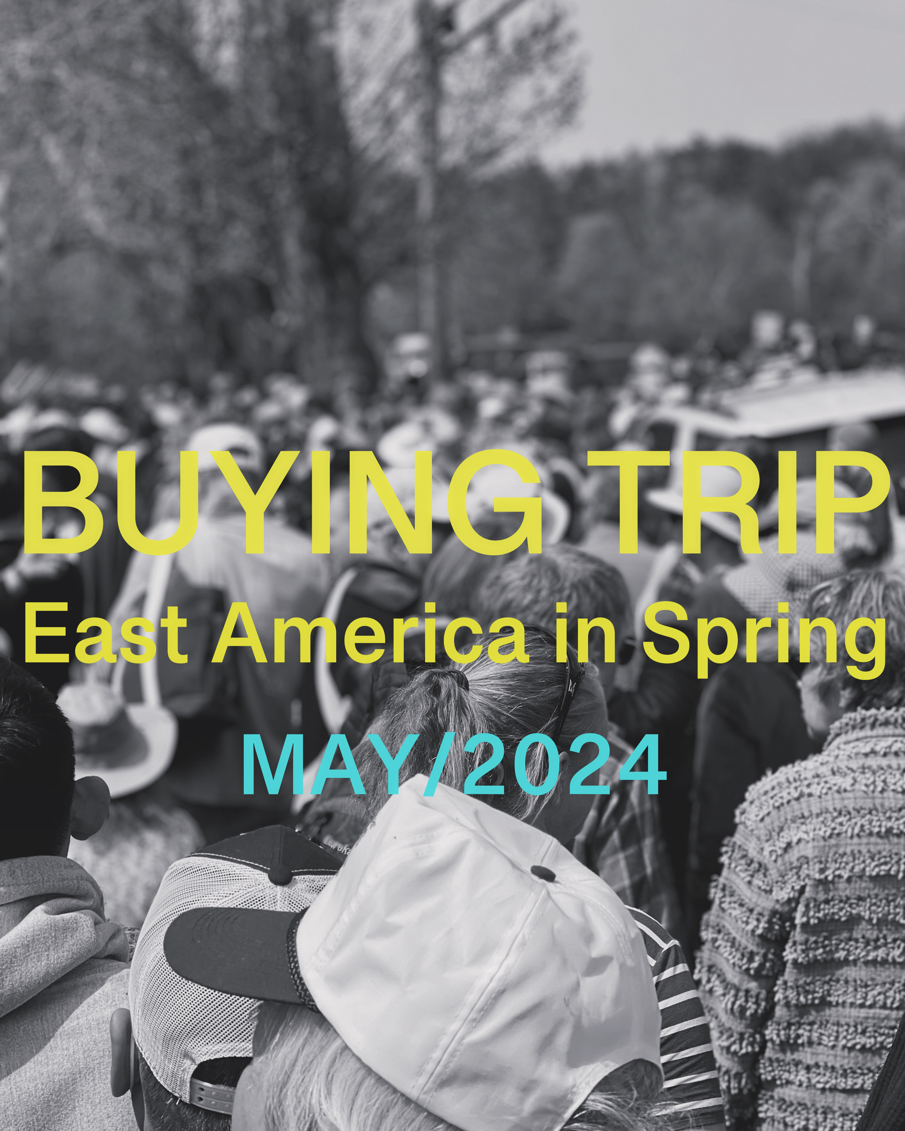 Buying Trip East America 2024 May