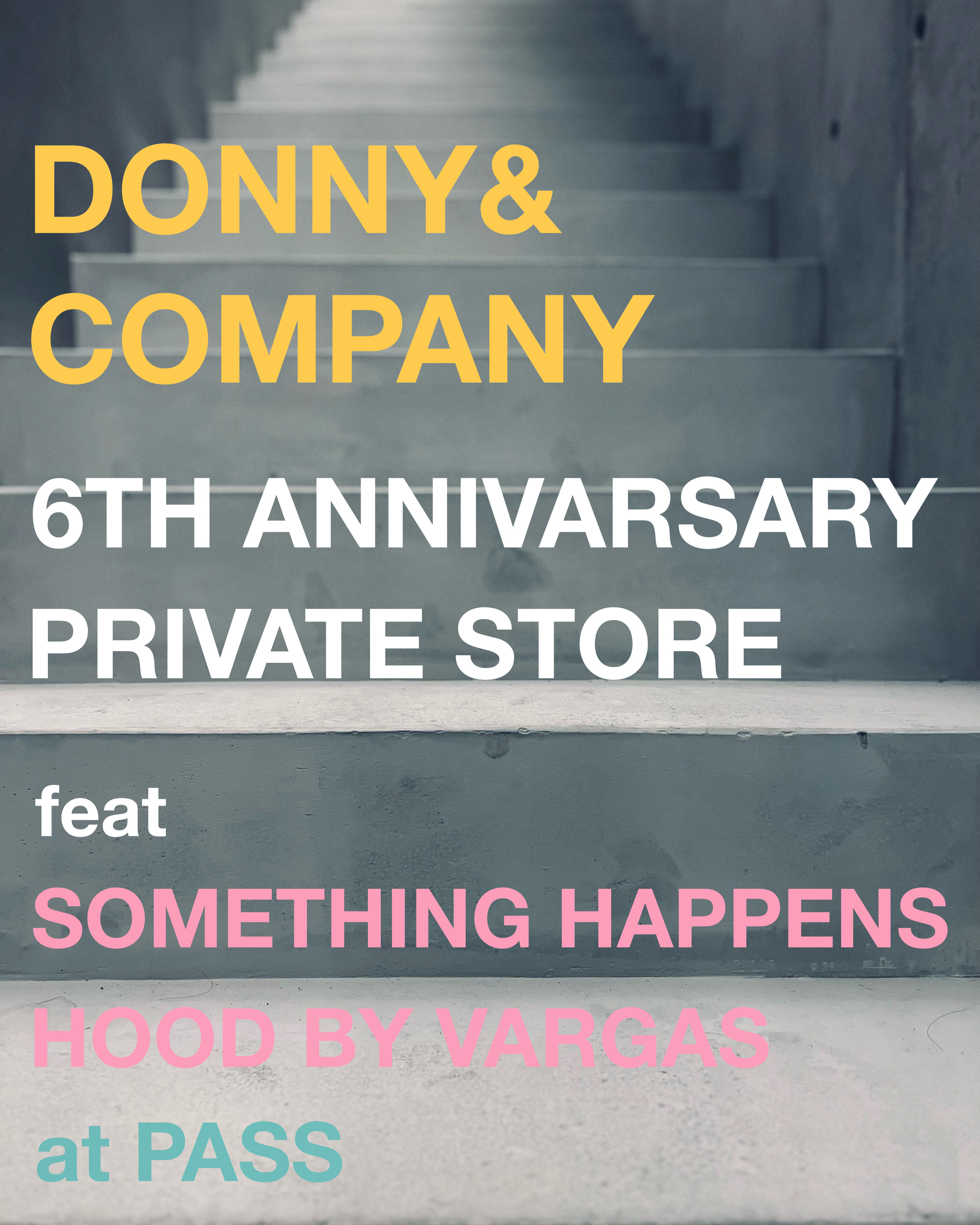 6th Anniversary at Private store