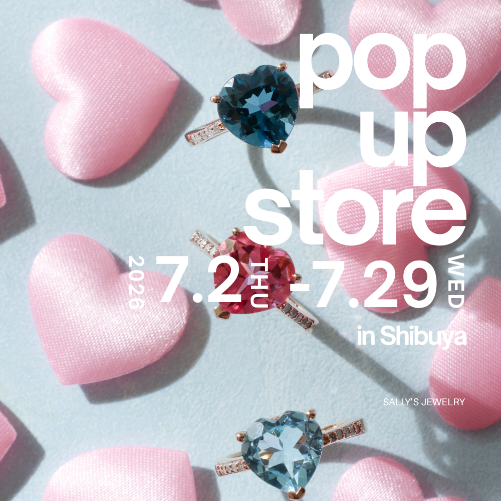 【7/2〜7/29】Sally’s Jewelry 渋谷POP UP STORE 開催のお知らせ