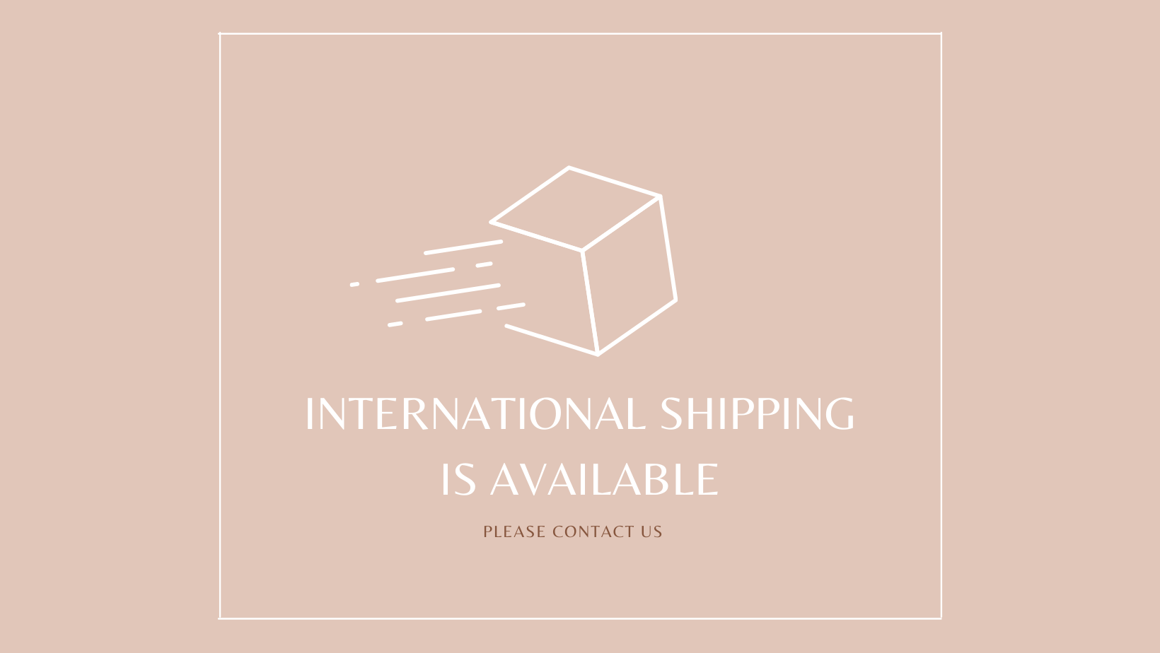 To foreign customers【International shipping】