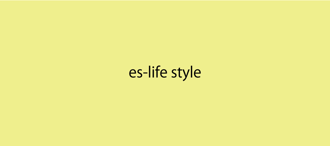 es-life style