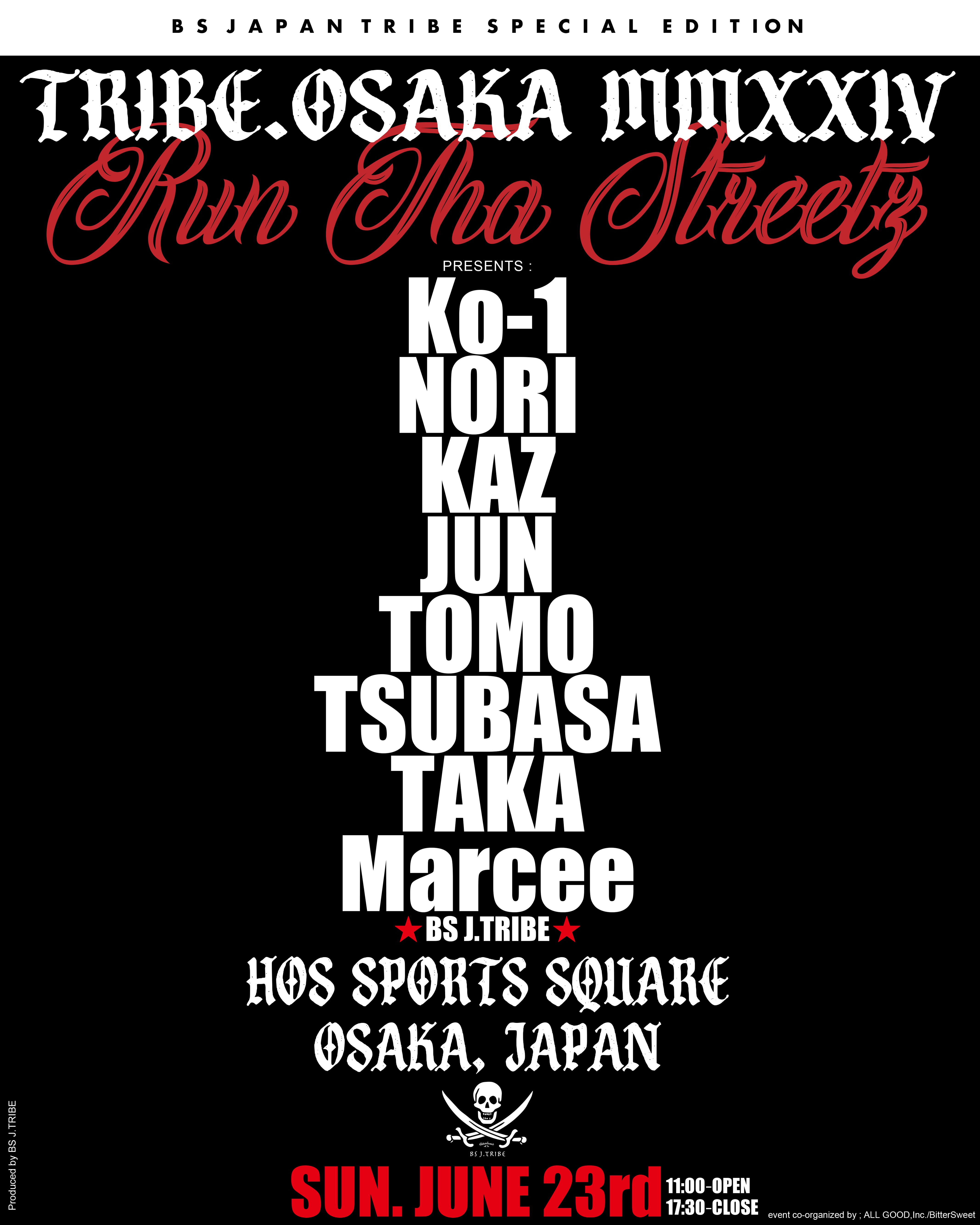 Tribe. OSAKA -Run Tha Streetz- 2024年6月23日（日）