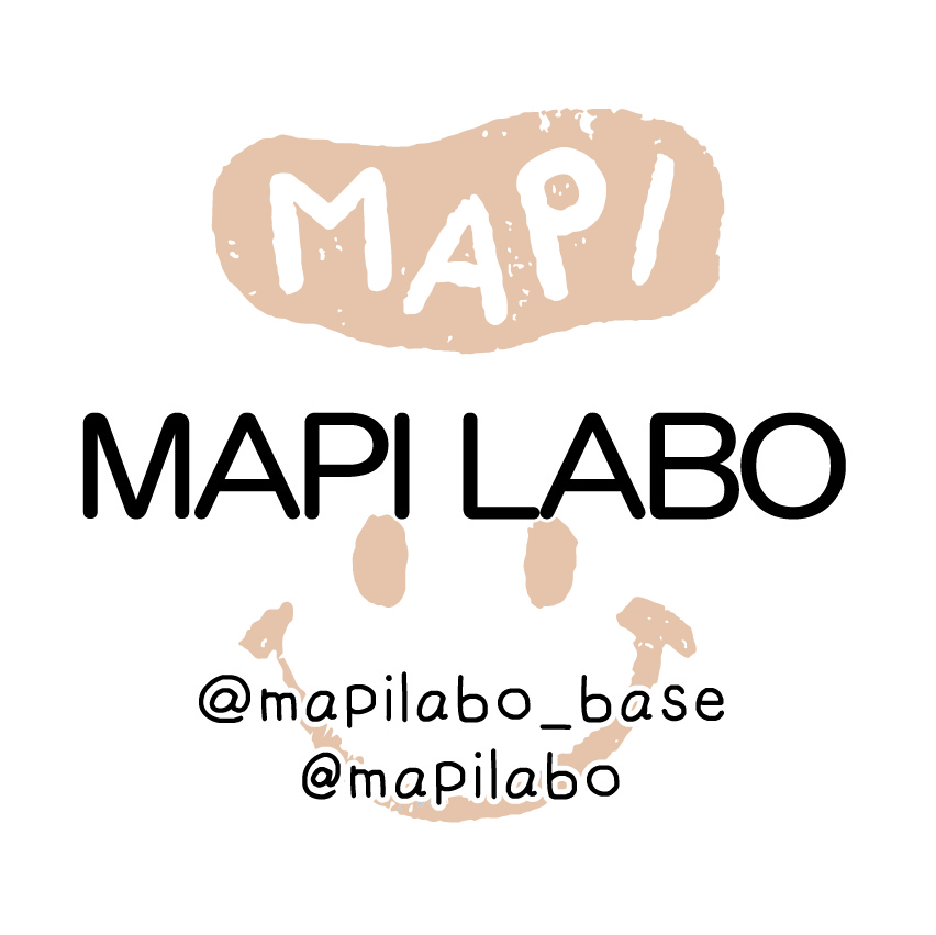 MAPI LABO_BASE 初めまして♡