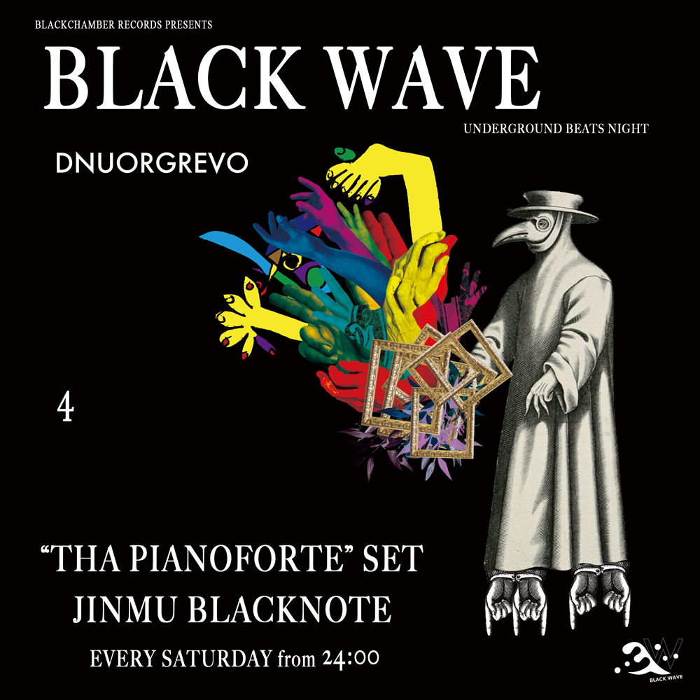 【BLACK WAVE】- “THA PIANOFORTE”