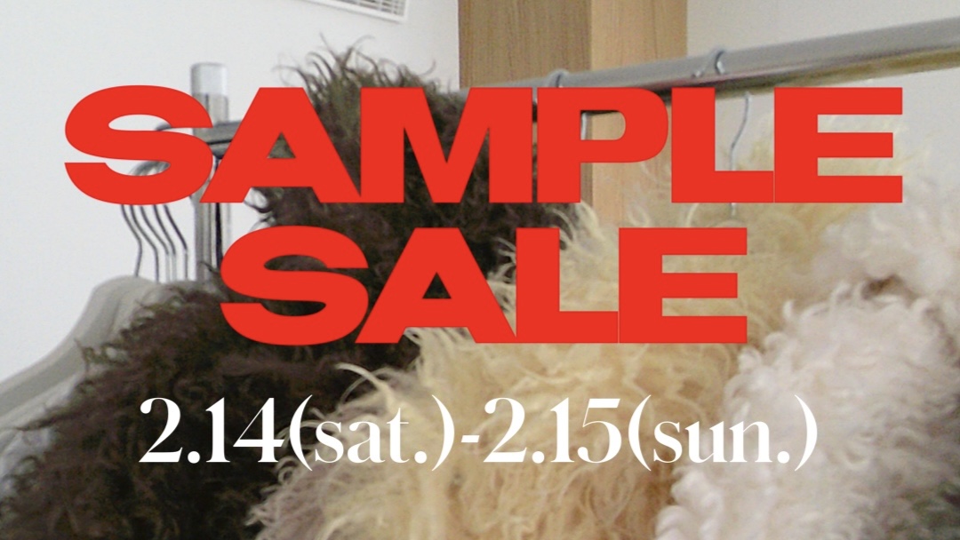 サンプルセール at 代官山【2/14-2/15】
