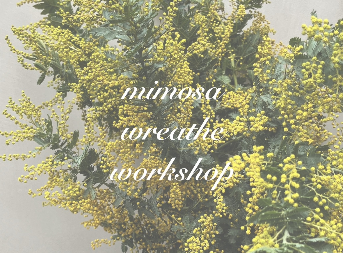 【2月15日(日)限定】 ミモザリースワークショップ