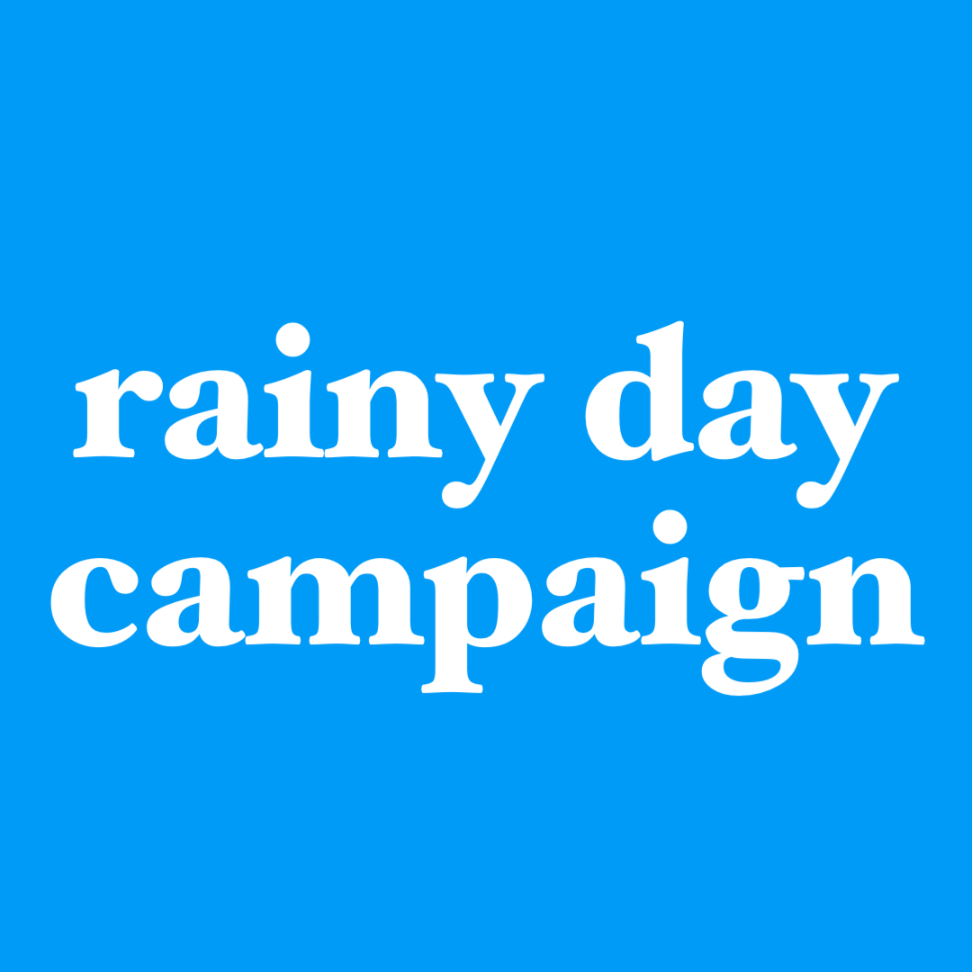 Rainy Campaign