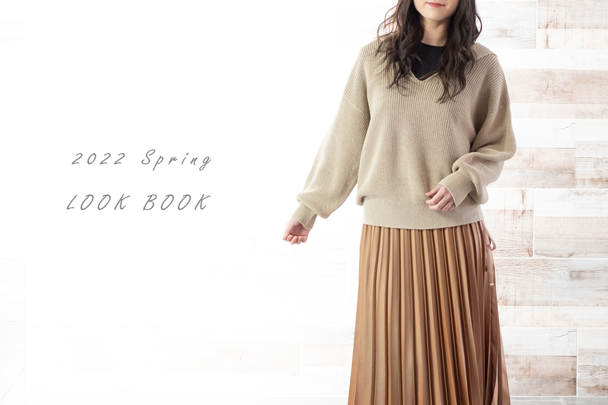 2022 SPRING 「LOOK BOOK」