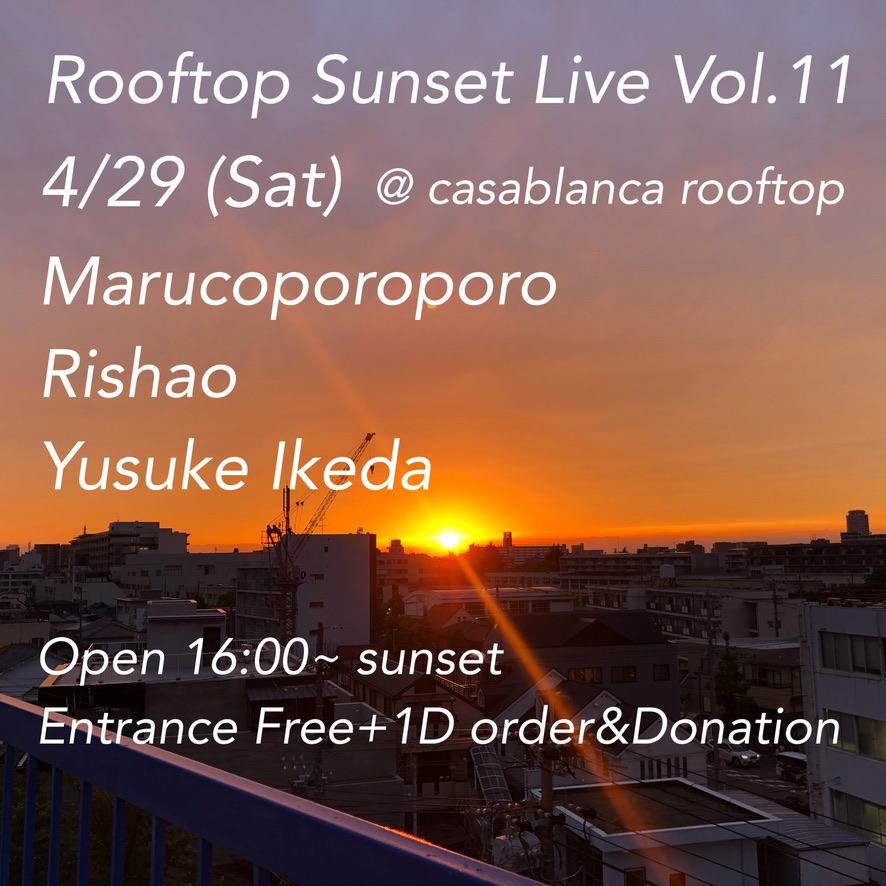 4/29 (Sat)「Rooftop Sunset Live Vol. 11」