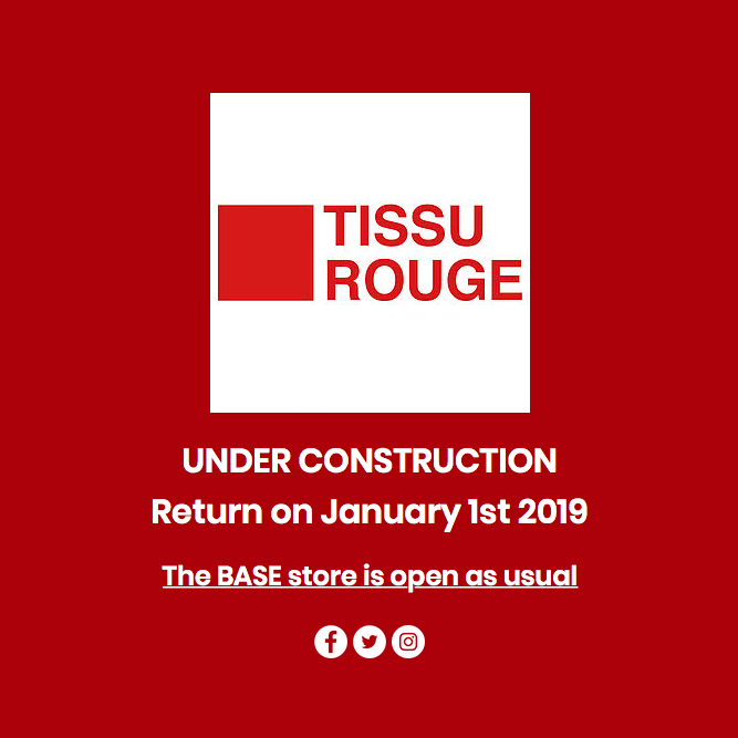 TISSU ROUGE のサイトを一時閉鎖しております