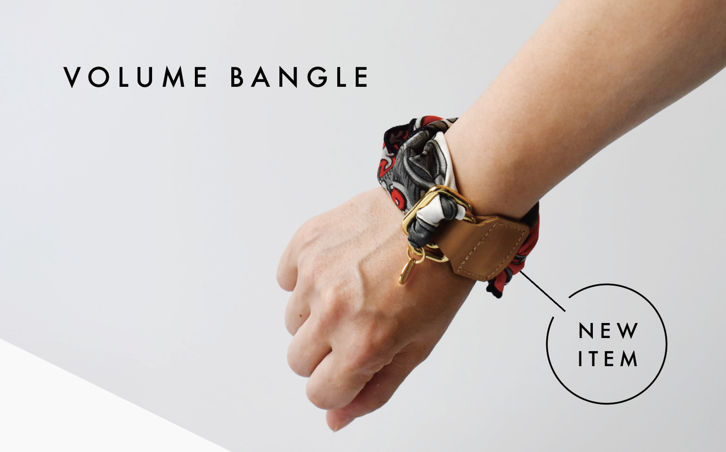 今日はどこに巻く？VOLUME BANGLE（ボリュームバングル）