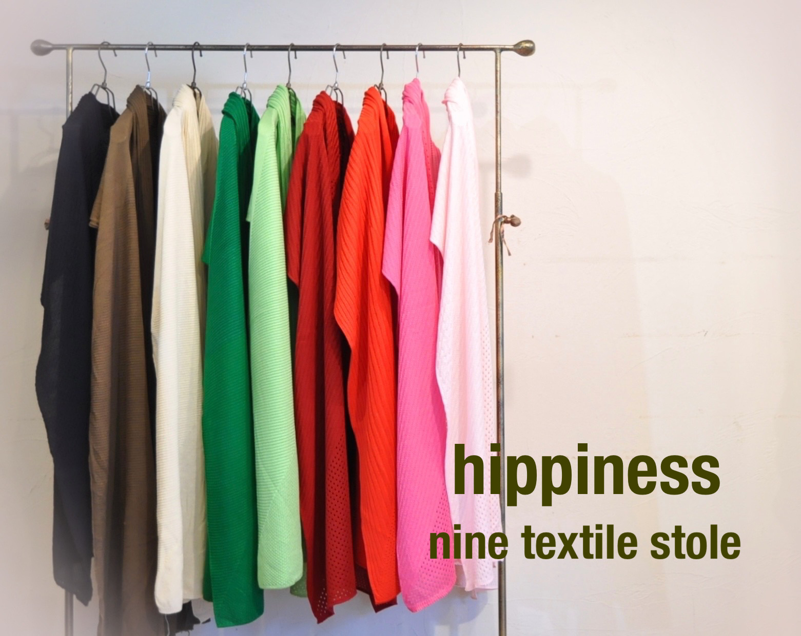 "hipppiness" nine textile stole 本日リリース！