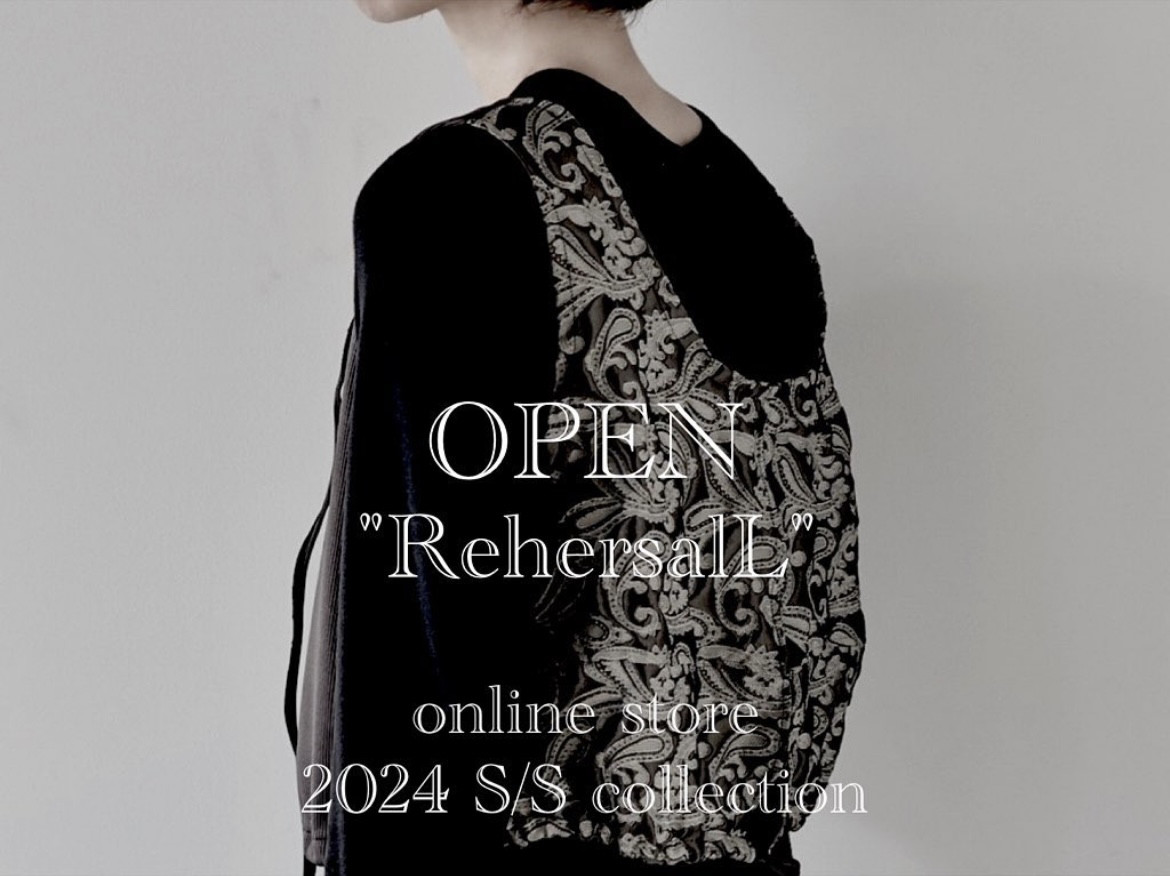 "RehersalL" 2024 S/S collection オーダー受付スタート！