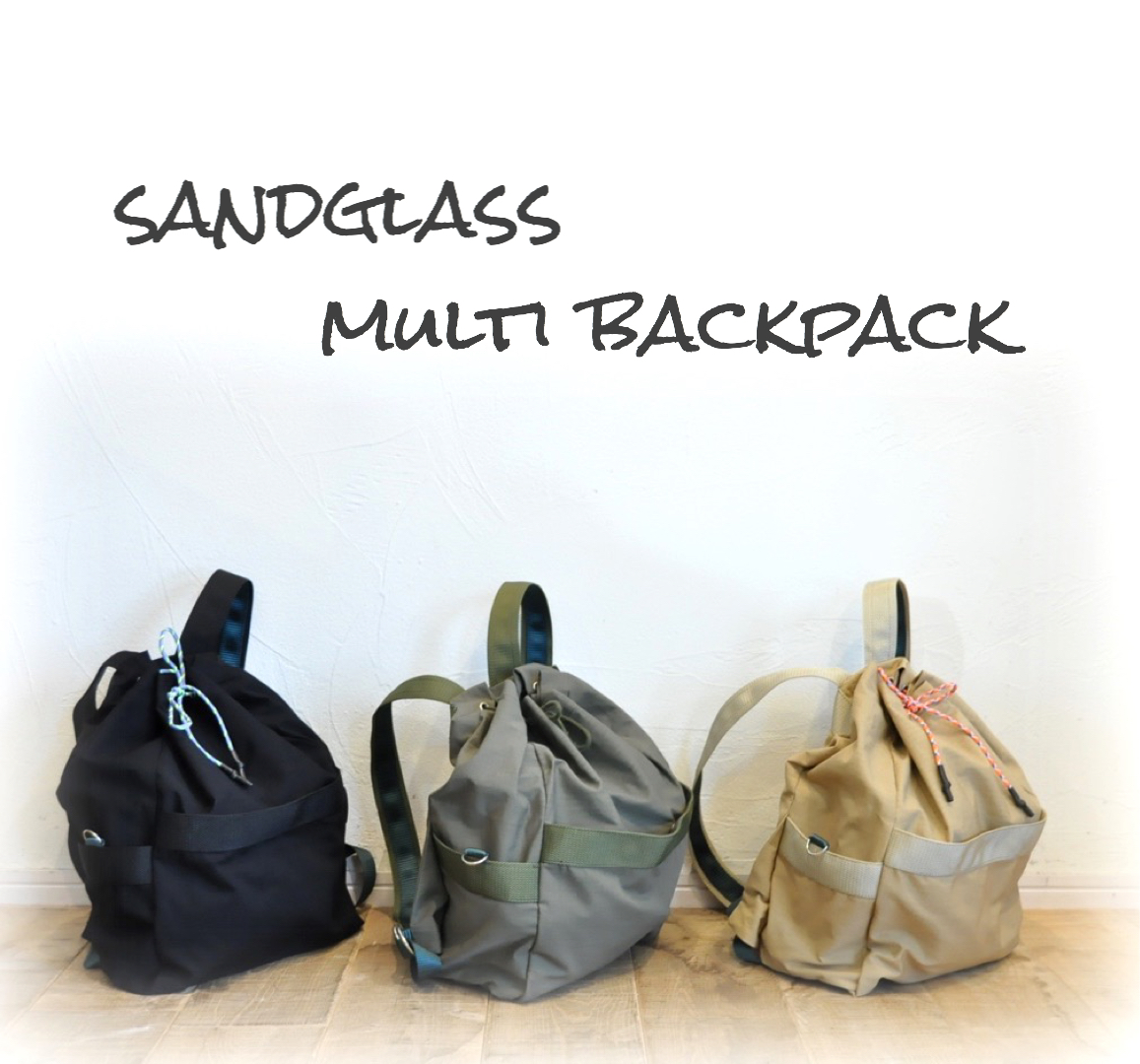 "sandglass"multi backpack オーダー会スタート！！