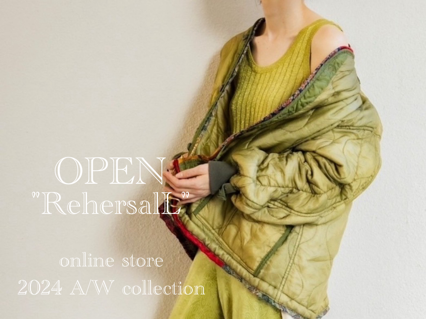 "RehersalL" 2024 A/W collection オーダー受付スタート！