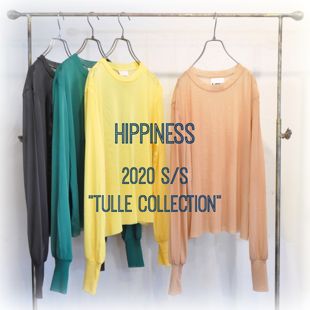 "HIPPINESS"待望のtulle collection本日リリース！！