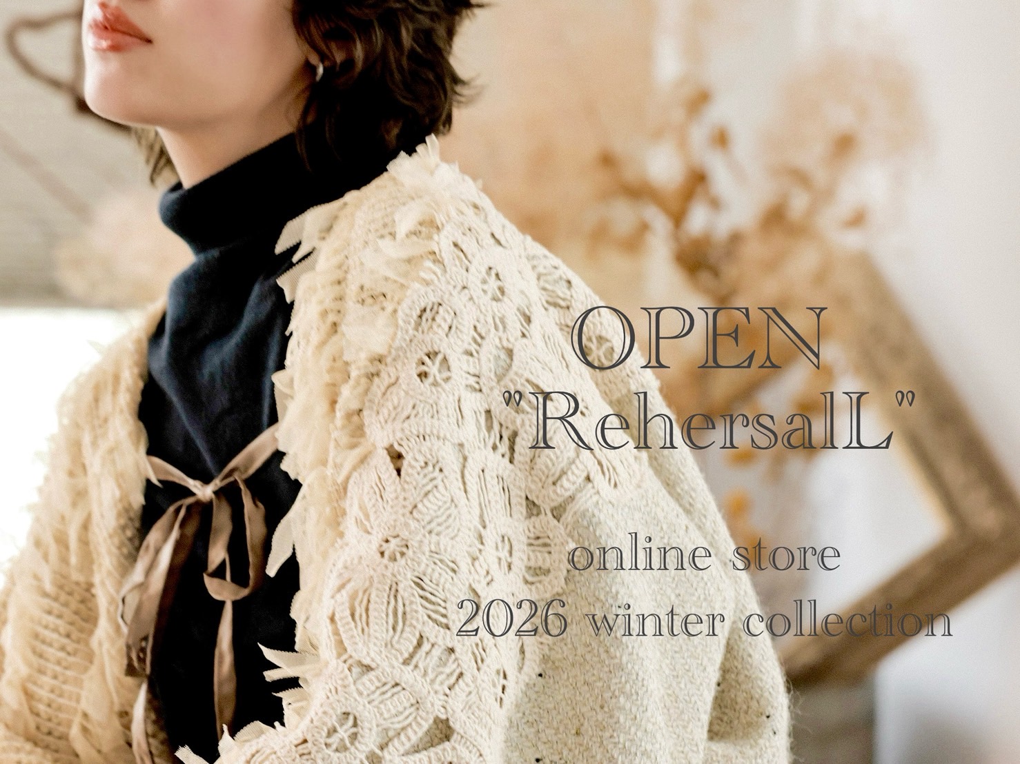 "RehersalL" 2026 winter collection オーダー受付START！