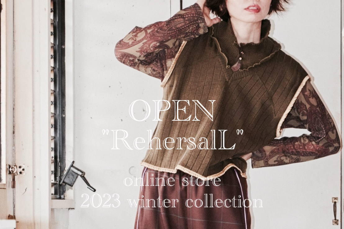 "RehersalL"2023 winter collection オーダー受付のお知らせ。