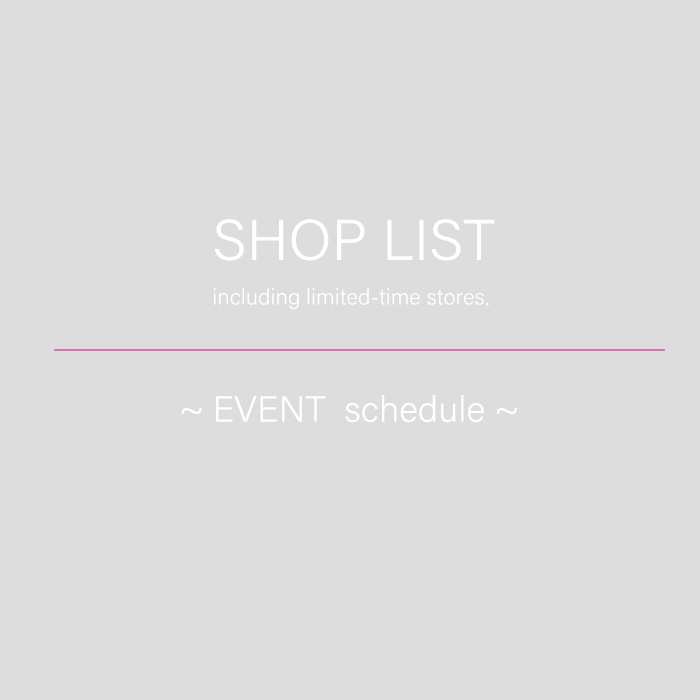 ■SHOP LIST / EVENT schedule　[ LR by LIVERAL ]　