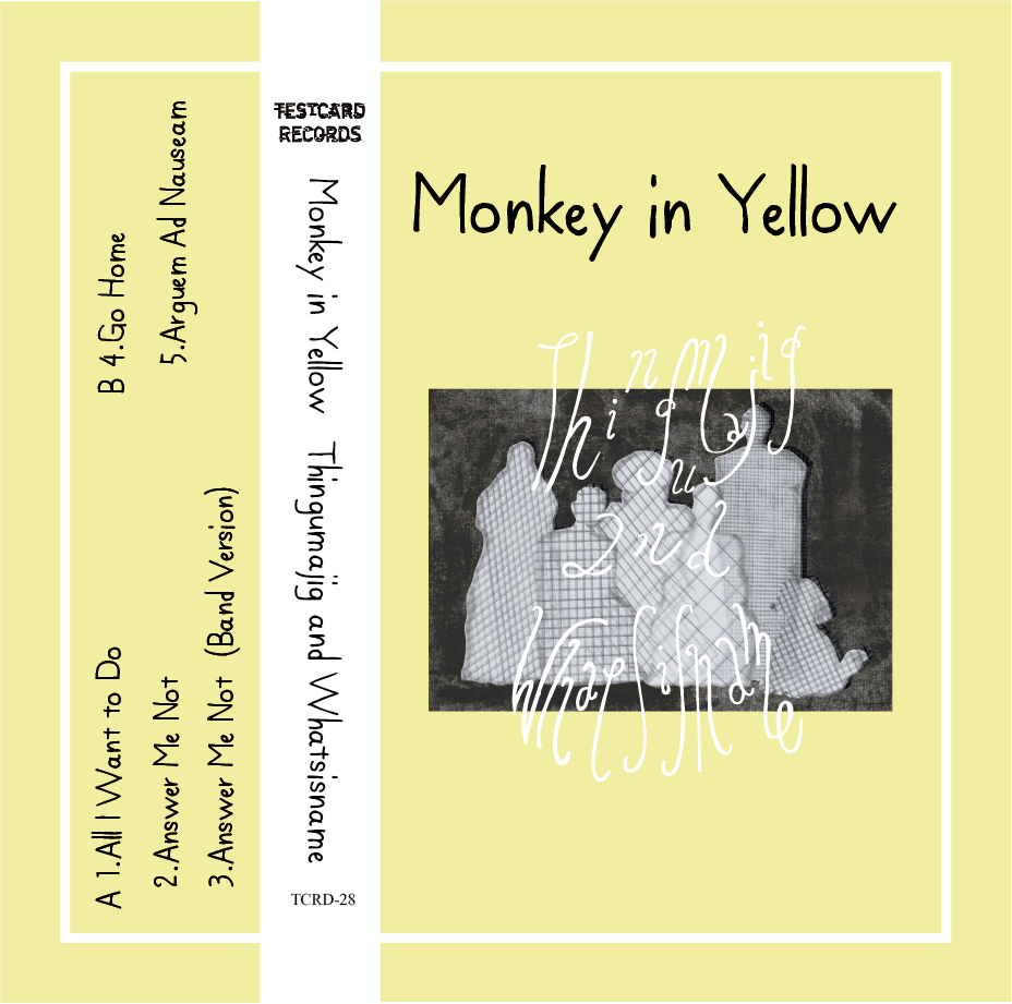 Monkey in Yellow  “ Thingumajig and Whatsisname”