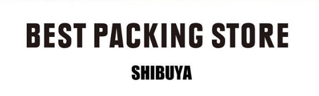 BEST PACKING STORE SHIBUYA GRAND OPEN