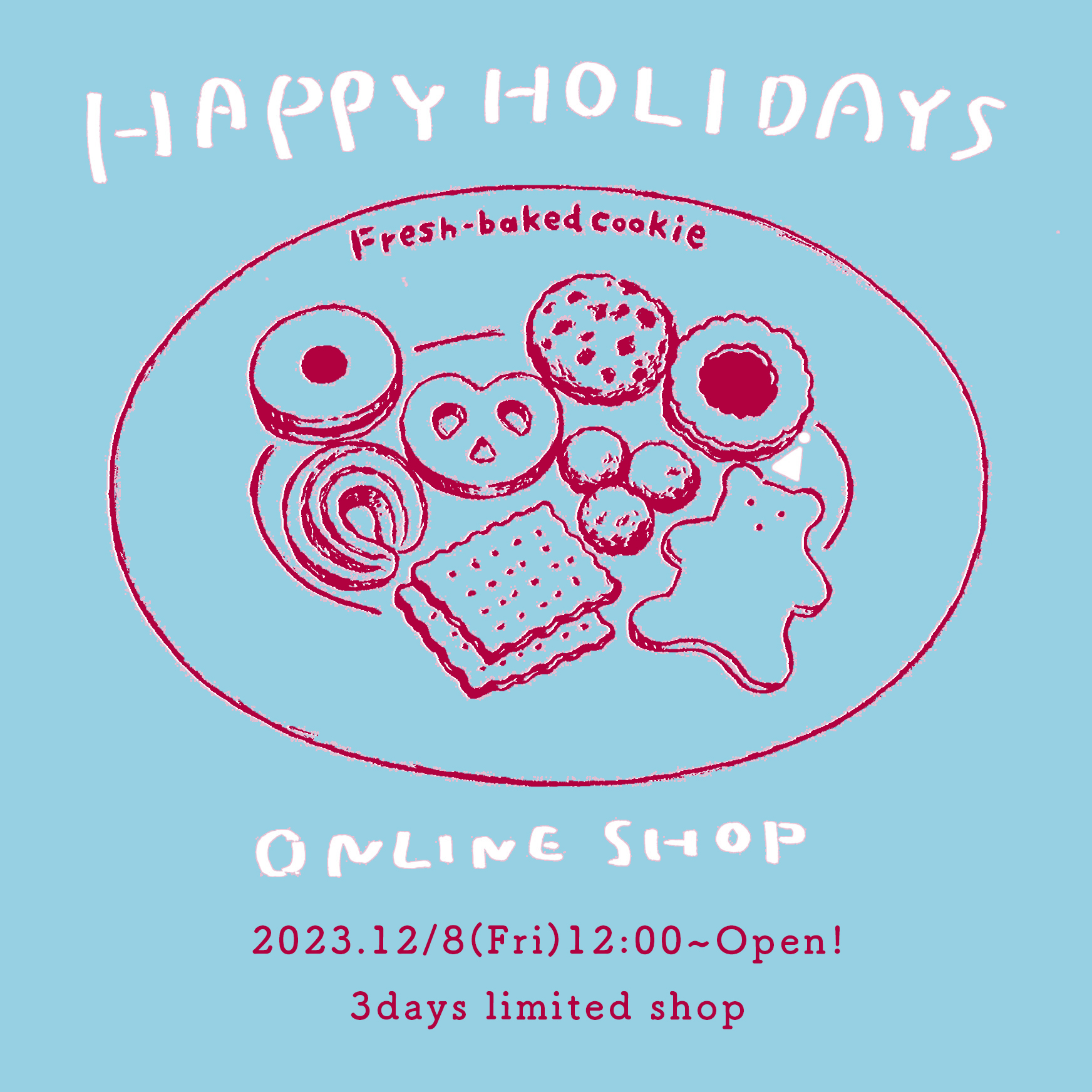 ●12/8-12/10  期間限定 online shop　Happy holidays~~!!
