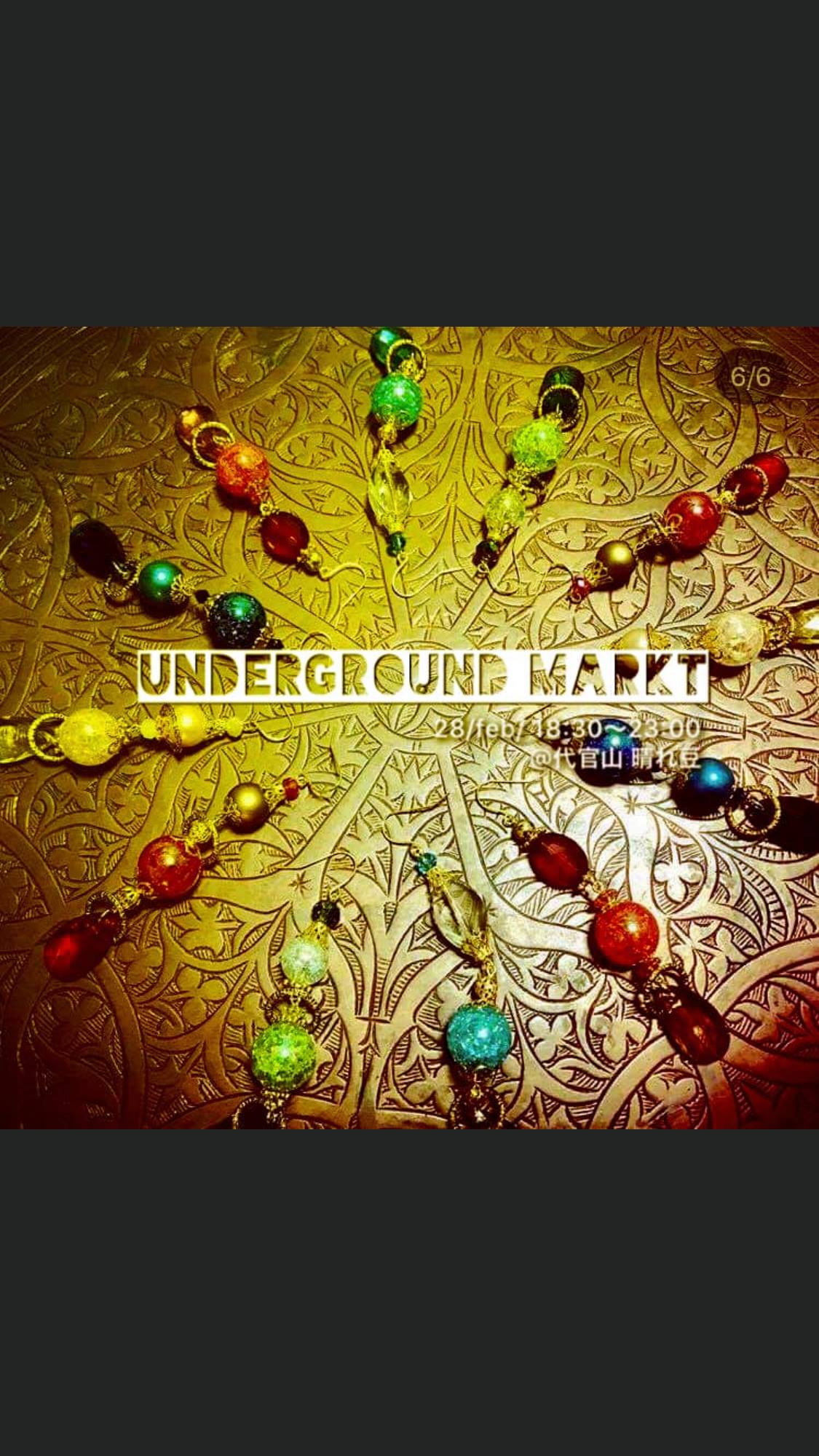 2020.2.28 Underground Market 出店出演!!