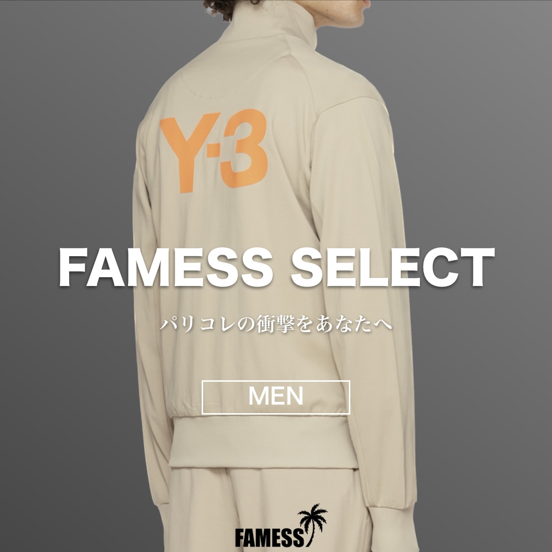 FAMESS SELECT 【Y-3】