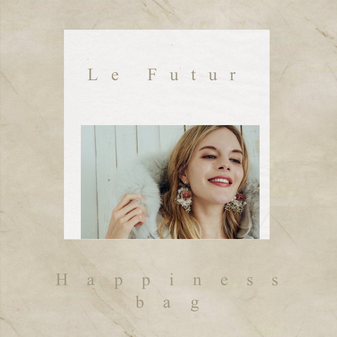 2021福袋 Le Futur / Happy & Happiness 
