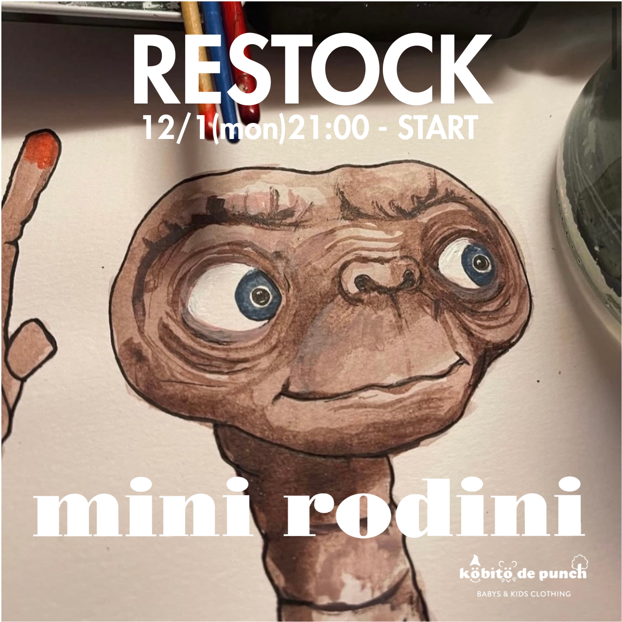 12/1(月)21:00~MINIRODINI×E.T再販STARTいたします!