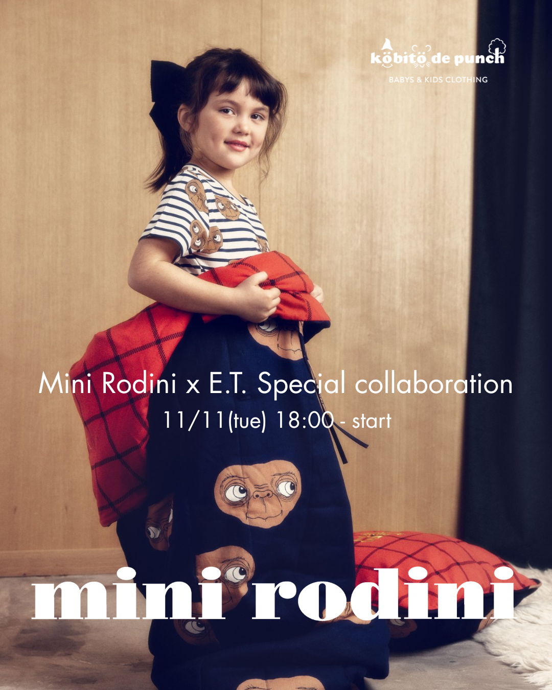 11/11(火)18:00~MINIRODINI×E.T.Special Collaboration
