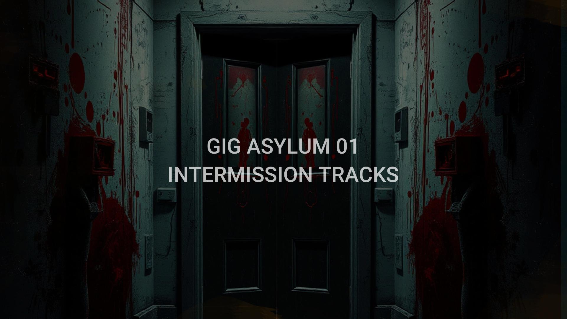 GIG ASYLUM 01  イベントBGM公開