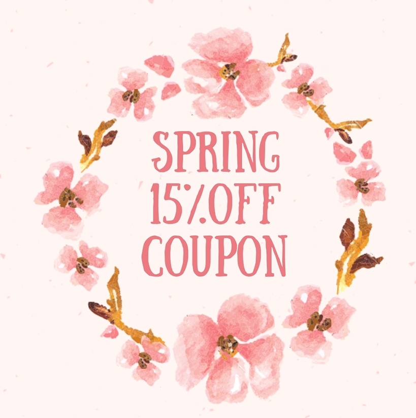 ✿SPRING 15％OFF COUPON✿
