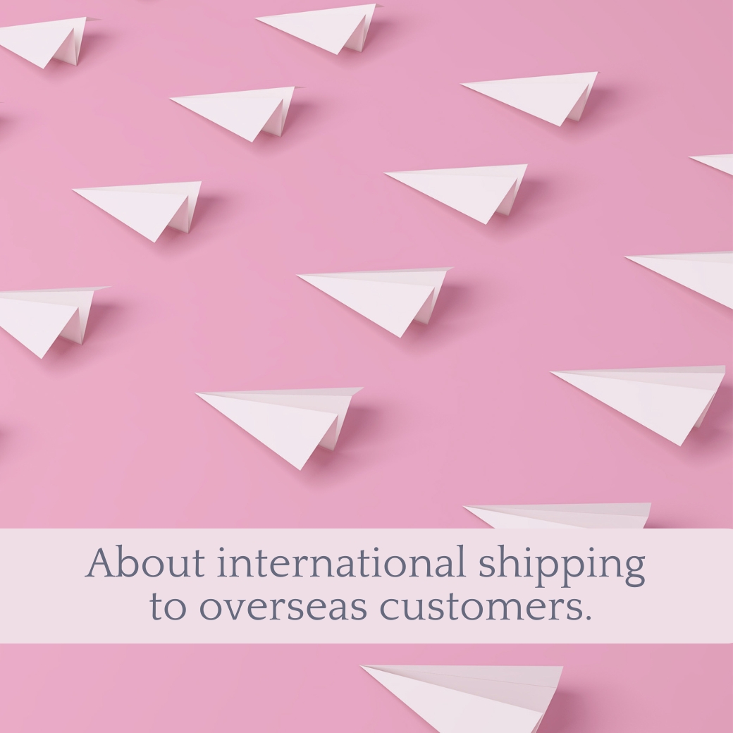 To overseas customers